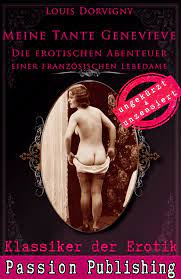 Klassiker der Erotik 64: Meine Tante Genevieve eBook by Louis Dorvigny -  EPUB Book | Rakuten Kobo United States