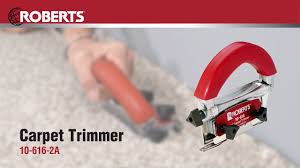 conventional carpet trimmer roberts
