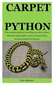 carpet python the complete guide on