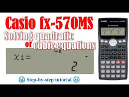 Cubic Equations Casio Fx 570ms