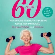 the seniors strength training guide for