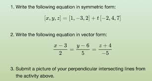 following equation in symmetric form