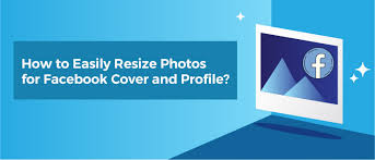easily resize photos for facebook cover