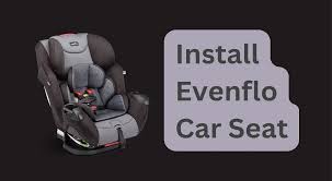 How To Install Evenflo Car Seat Easy