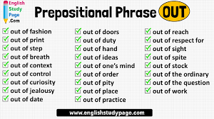 July 17, 2019 july 13, 2019 by english tutor. 26 Prepositional Phrase Out Examples English Study Page