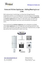 How to use appliance in a sentence. Home And Kitchen Appliances Adding Meaning To Our Lives By Whirlpool India Issuu