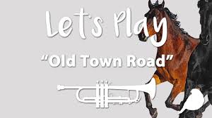 let s play old town road trumpet