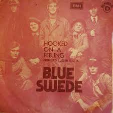 Hooked on a feeling is an album by swedish rock band blue swede recorded in 1971 and released in 1972. Blue Swede Hooked On A Feeling 1974 Vinyl Discogs