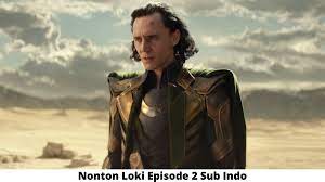 Serial drama loki akan memasuki episode penayangan ke empatnya pada pekan ini. Nonton Loki Episode 2 Sub Indo Trends On Google