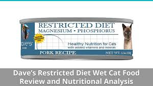 Therapeutic kidney diets are proven to have benefits for ckd cats. Dave S Restricted Diet Cat Food Wet Review And Analysis