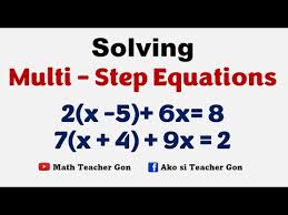 Solving Multi Step Equations By