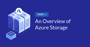 an overview of azure storage part 1
