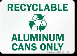 recyclable aluminum cans only signs