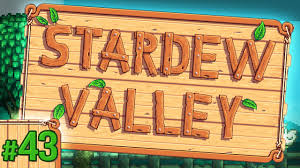 stardew valley 43 prepping for