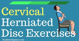 cervical herniated disc exercises you