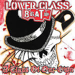 A Class of Our Own album by Lower Class Brats