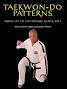 Taekwon-Do Patterns: From 1st to 7th Degree Black Belt eBook ...