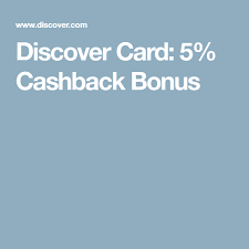 We did not find results for: Discover Card 5 Cashback Bonus Discover Card Cashback Discover