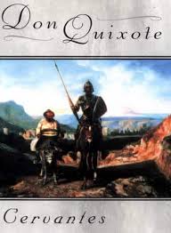 Don Quixote  by Miguel de Cervantes        