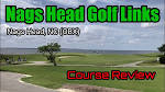 Nags Head Golf Links Course Review - YouTube