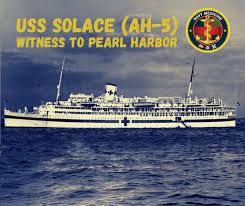 uss solace ah 5 witness to pearl