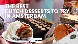 best dutch desserts to try in amsterdam