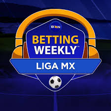 Betting Weekly: Liga MX