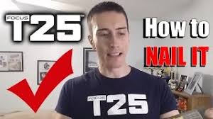 focus t25 tips how to nail it each day