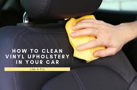 To Clean Vinyl Upholstery In Your Car