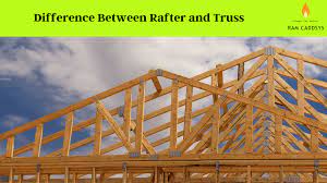 difference between rafter and truss
