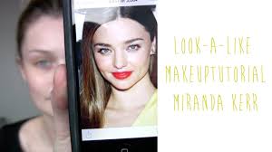 my miranda kerr look a like makeup