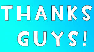 Image result for thanks guys