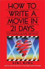 Check spelling or type a new query. How To Write A Movie In 21 Days Revised Edition Viki King 9780062995834