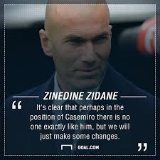 Zinedine yazid zidane o.l.h., a.o.m.n. Casemiro Could Be As Big A Loss For Madrid As Messi For Barcelona Goal Com