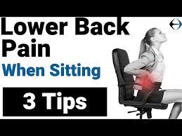 lower back pain when sitting 3 tips