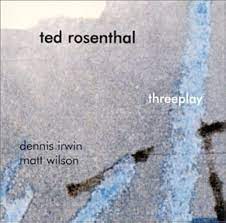 Ted Rosenthal - Threeplay - Amazon.com Music