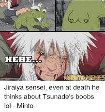 Hehe Ww Jiraiya Sensei Even At Death He Thinks About