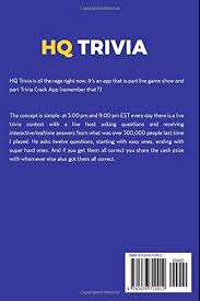 S to screenshot live game, sampq to run against sample questions or q to quit: Hq Trivia The Complete Guide For Hq Trivia Questions And Answers Hq Trivia Study Guide Hargrave Christian Harris Brayden C Harris Christopher C 9781976719912 Amazon Com Books