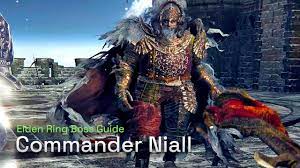 How To Defeat Commander Niall - Elden Ring Boss Gameplay Guide - YouTube