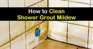 To Clean Shower Grout Mildew