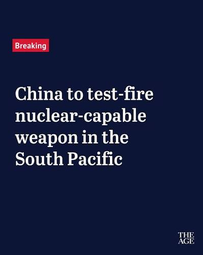 China is preparing to test-fire a nuclear-capable long-range missile with a dummy warhead in the South Pacific in the next 24 hours, diplomats in the region have been told. The news, delivered