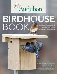 Audubon Birdhouse Book By Margaret A