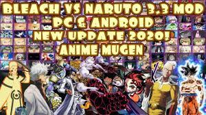 Bleach VS Naruto 3.3 MODDED PC & ANDROID NEW UPDATE 2020! {DOWNLOAD} |  Naruto, Naruto games, Naruto mugen
