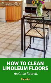 how to clean linoleum pine sol