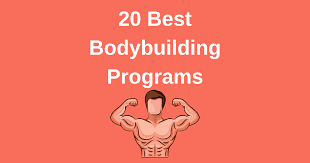 20 best bodybuilding programs workout