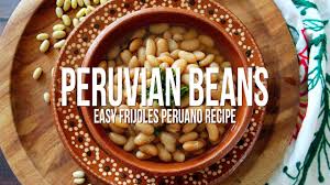 peruvian beans recipe you