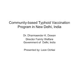 Community Based Typhoid Vaccination Program In New Delhi
