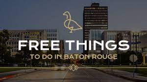 free fun things to do in baton rouge