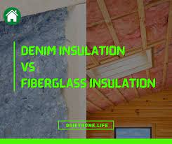 Denim Insulation Vs Fiberglass