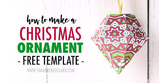 How To Make A Christmas Ornament Free Printable Template